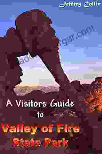 A Visitors Guide to Valley of Fire State Park