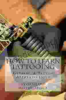 How To Learn Tattooing: Getting A Tattoo Apprenticeship